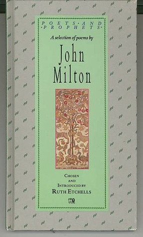 John Milton: 1608-1674 Exploring His Pilgrimage of Faith