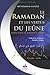 Le Ramadan et les vertus du Jeûne (Français-Arabe)