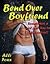 Bend Over Boyfriend
