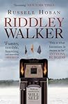 Riddley Walker by Russell Hoban