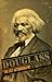 Douglass: The Lost Autobiog...