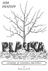 Pļauka by Vera Volkēviča
