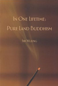 In One Lifetime Pure Land Buddhism