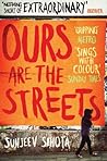 Ours Are the Streets by Sunjeev Sahota