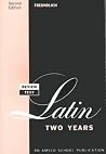 Review Text in Latin Two Years (Latin Edition) Review Text in Latin Two Years (Latin Edition)