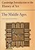 Cambridge Introduction to the History of Art: The Middle Ages