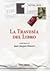 La travesía del libro. Memo...