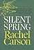 Silent Spring by Rachel Carson Silent Spring by Rachel Carson