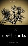Dead Roots