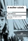 A mulher calada by Janet Malcolm