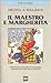 Il Maestro e Margherita by Mikhail Bulgakov
