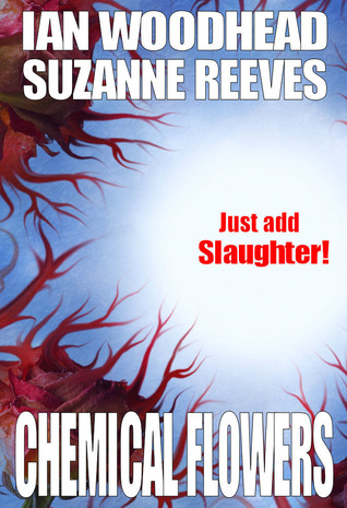 Chemical Flowers (Kindle Edition)