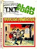 Alan Ford n. 3: Operazione Frankenstein