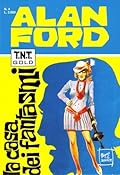 Alan Ford n. 4: La casa dei fantasmi