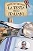 La testa degli italiani by Beppe Severgnini