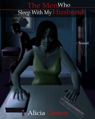 The Men Who Sleep With My Husband (Paperback)