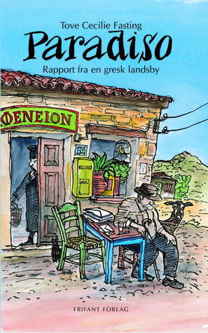 Paradiso: rapport fra en gresk landsby