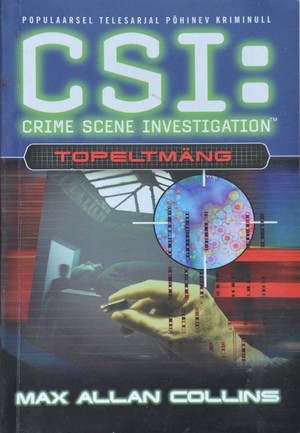 Topeltmäng (CSI: Crime Scene Investigation, #1)