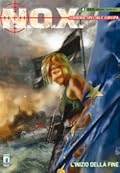 N.O.X. squadra speciale Europa n. 4: L'inizio della fine