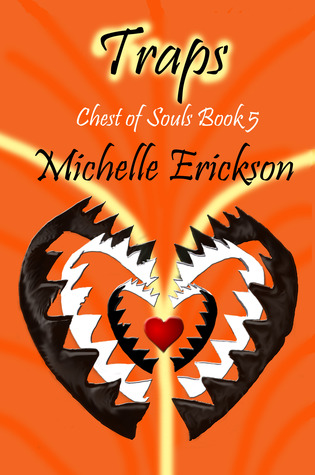 Traps: (Epic Fantasy Series, Action Adventure, Magic, Sword Sorcery, Mystery, Romance, Family Saga) (Chest of Souls Book 5)