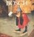 Bosch by Roger Henri Marijnissen Bosch by Roger Henri Marijnissen