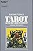 Tarot. 78 Stufen der Weisheit