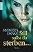 Still sollst du sterben