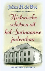 Historische schetsen uit het Surinaamse jodendom