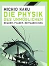 Die Physik Des Un...