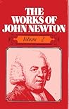 The Works of John Newton, Volume 2 of 6 The Works of John Newton, Volume 2 of 6