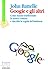 Google e gli altri by John Battelle