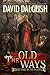 The Old Ways (The Paladins, #3)