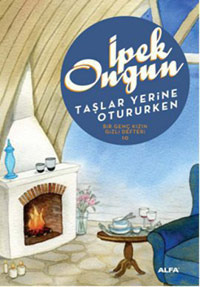 Taşlar Yerine Otururken (Bir Genç Kızın Gizli Defteri #10)