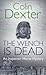 The Wench Is Dead (Inspector Morse, #8)