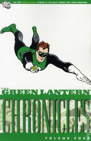 The Green Lantern Chronicles, Vol. 4 (Paperback)