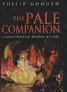 The Pale Companion (Shakespearean Murder, #3) The Pale Companion (Shakespearean Murder, #3)