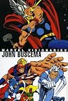Marvel Visionaries: John Buscema Marvel Visionaries: John Buscema