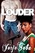 Louder: A Contemporary Roma...