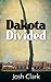 Dakota Divided