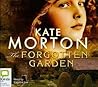 The Forgotten Garden by Kate Morton