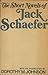 The Short novels of Jack Schaefer