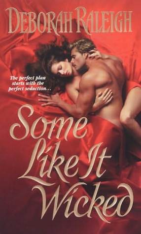 Some Like It Wicked (Hellion's Den, #1)