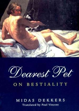 Dearest Pet: On Bestiality (Paperback)