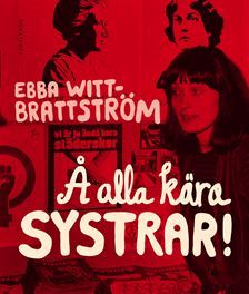 Å alla kära systrar! (Hardcover)