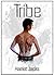 Tribe (Tribe #1)