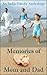 Memories of Mom and Dad by Penelope Crowe