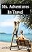 Ms. Adventures in Travel (Indie Chicks Anthology)