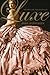 The Luxe (Luxe, #1)
