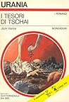 I tesori di Tschai by Jack Vance I tesori di Tschai by Jack Vance