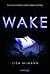 Wake by Lisa McMann